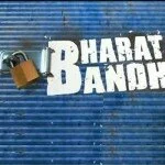 Bharat Bandh 150x150 Bharat Bandh Today: a Nationalwide Strike over UPA reform 